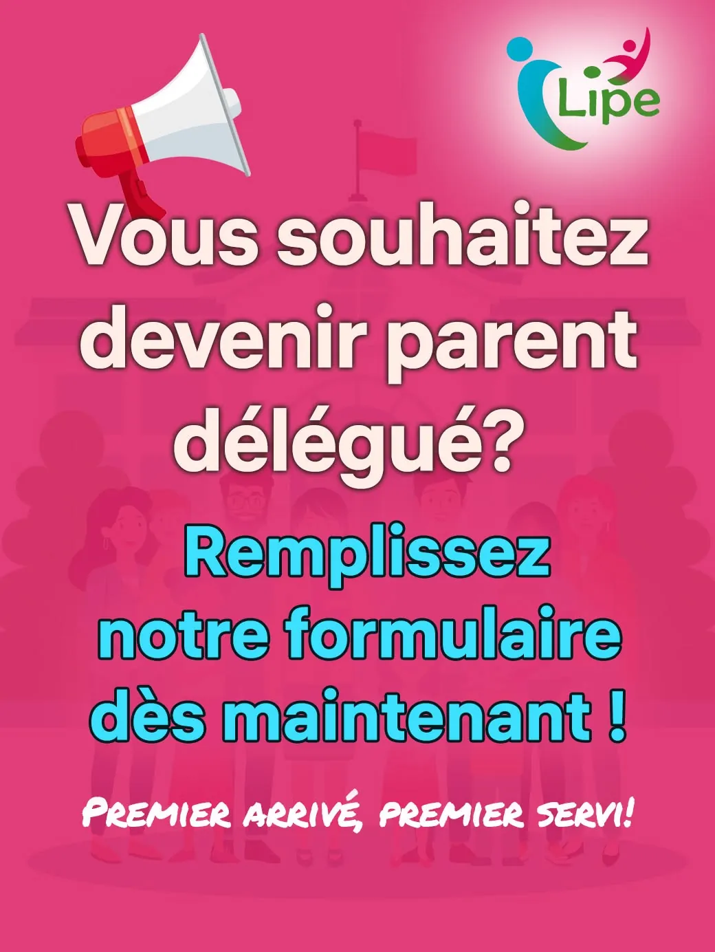 Visuel de l'appel à candidatures de parents délégués publié par la LIPE le 16/10/2025