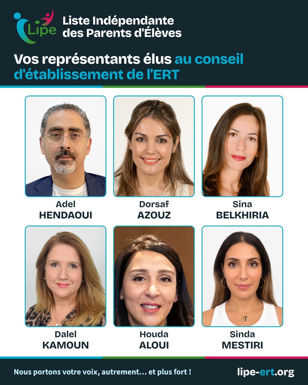 Trombinoscope des six élus de la LIPE au conseil d'établissement de l'ERT : Adel HENDAOUI, Dorsaf AZOUZ, Sina BELKHIRIA, Dalel KAMOUN, Houda ALOUI et Sinda MESTIRI.